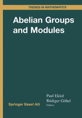 Abelian Groups and Modules : International Conference in Dublin, August 10-14 1998