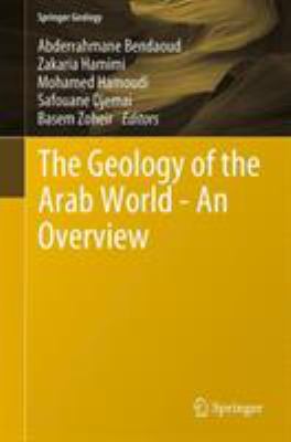 The Geology of the Arab World - An Overview