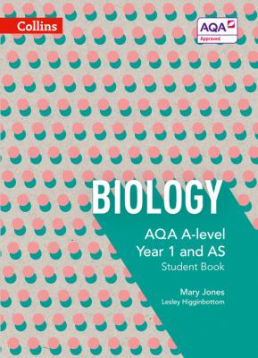 AQA a Level Biology Year 1 and AS Student Book