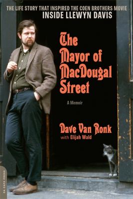 The Mayor of MacDougal Street [2013 Edition] : A Memoir