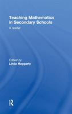 Teaching Mathematics in Secondary Schools : A Reader