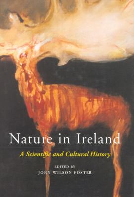 Nature in Ireland : A Scientific and Cultural History