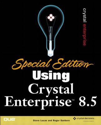 Using Crystal Enterprise 8. 5