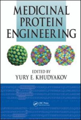 Medicinal Protein Engineering