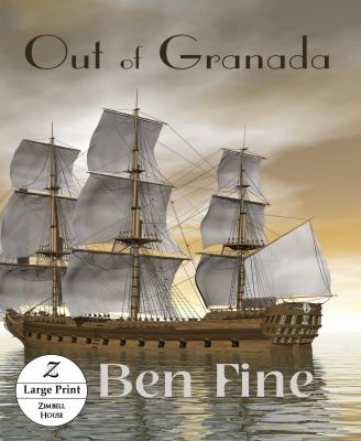 Out of Granada : Large Print Edition