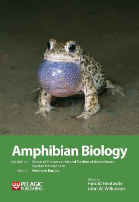 Amphibian Biology : Status of Conservation and Decline of Amphibians - Eastern Hemisphere - Northern Europe