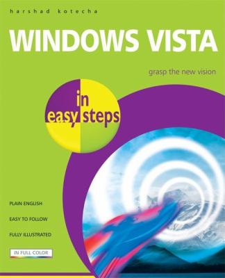 Windows Vista : Grasp the New Vision