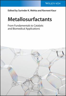 Metallosurfactants : From Fundamentals to Catalytic and Biomedical Applications