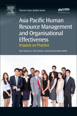 Asia Pacific Human Resource Management and Organisational Effectiveness : Impacts on Practice