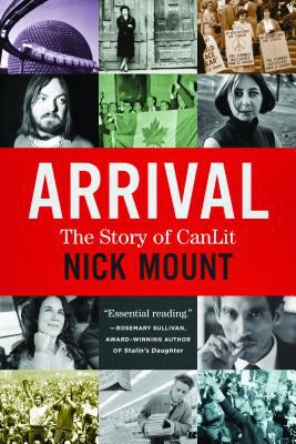 Arrival : The Story of CanLit