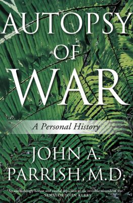 Autopsy of War : A Personal History