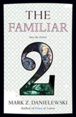 The Familiar : Into the Forest