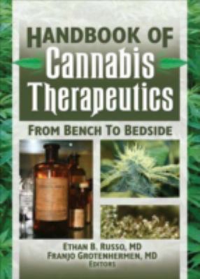 The Handbook of Cannabis Therapeutics : From Bench to Bedside