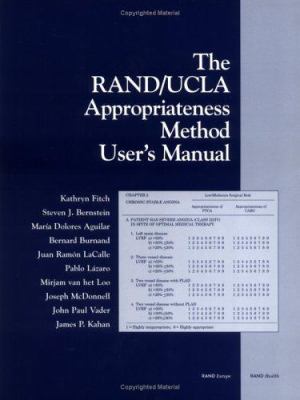 The RAND/UCLA Appropriateness Method User's Manual