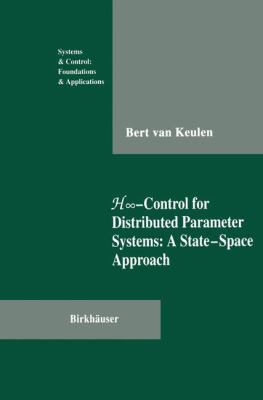 H∞-Control for Distributed Parameter Systems : A State-Space Approach