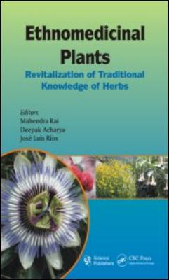 Ethnomedicinal Plants : Revitalizing of Traditional Knowledge of Herbs