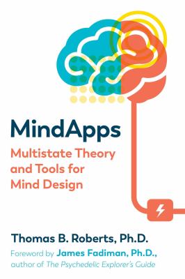 Mindapps : Multistate Theory and Tools for Mind Design