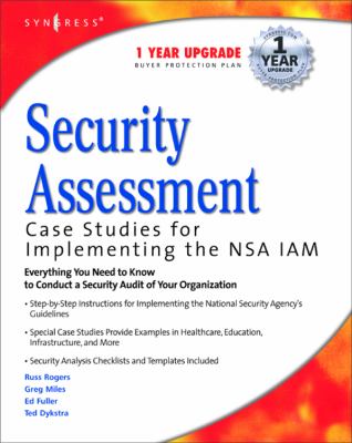 Security Assessment : Case Studies for Implementing the NSA IAM