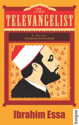 The Televangelist : A Novel