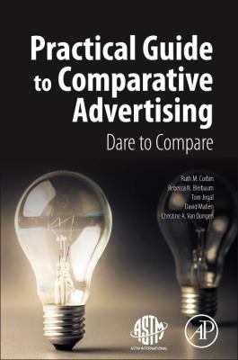 Practical Guide to Comparative Advertising : Dare to Compare