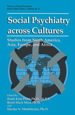 Social Psychiatry Across Cultures : Studies from North America, Asia, Europe, and Africa
