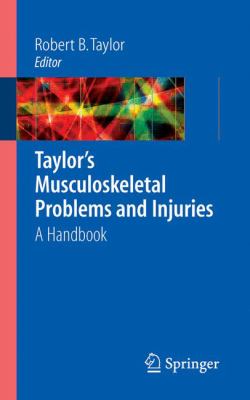 Taylor's Musculoskeletal Problems and Injuries : A Handbook