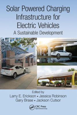 Solar Powered Charging Infrastructure for Electric Vehicles : A Sustainable Development