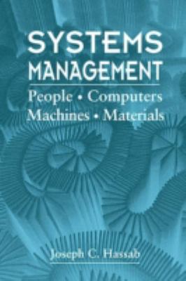 Systems Management : People, Computers, Machines, Materials