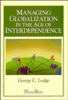 Managing Globalization in the Age of Interdependence