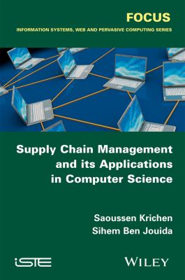 Supply Chain Management and Its Applications in Computer Science