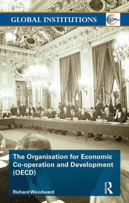 The Organisation for Economic Co-Operation and Development (OECD)