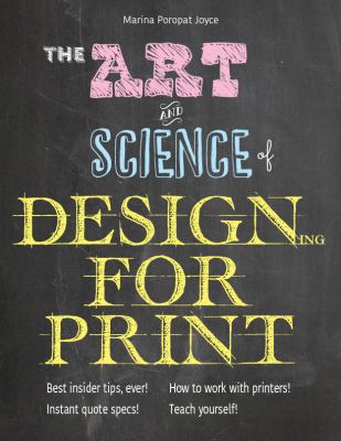 Designing for Print : The Art and Science