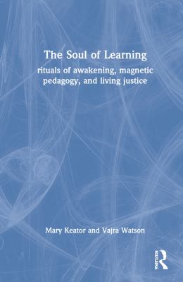 The Soul of Learning