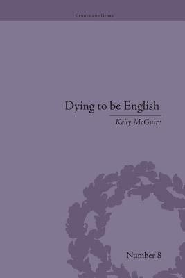Dying to Be English : Suicide Narratives and National Identity, 1721-1814