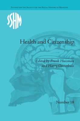 Health and Citizenship : Political Cultures of Health in Modern Europe