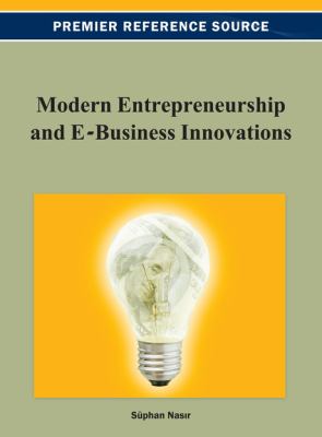 Modern Entrepreneurship and E-Business Innovations