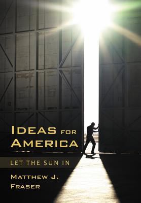 Ideas for America : Let the Sun In