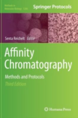 Affinity Chromatography : Methods and Protocols
