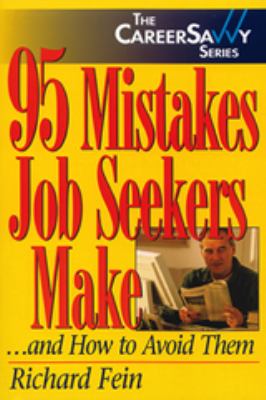 95 Mistakes Job Seekers Make... and How to Avoid Them