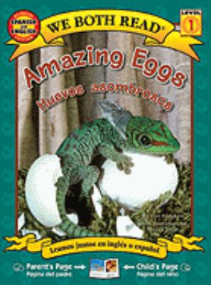 We Both Read Bilingual Edition-Amazing Eggs/Huevos Asombrosos