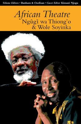 Ngugi Wa Thiong'O and Wole Soyinka
