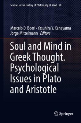 Soul and Mind in Greek Thought. Psychological Issues in Plato and Aristotle