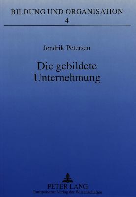 DIE GEBILDETE UNTERNEHMUNG
