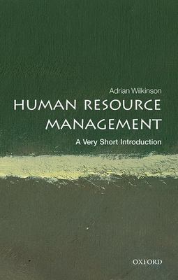 Human Resource Management: a Very Short Introduction