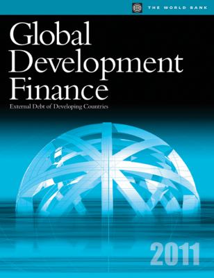 Global Development Finance 2011 : External Debt of Developing Countries