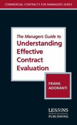 Understanding Effective Contract Evaluation
