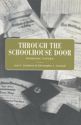 Through the Schoolhouse Door : Working Papers