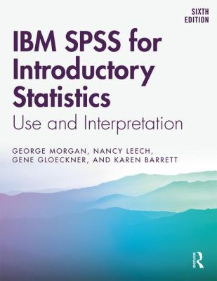 IBM Spss for Introductory Statistics