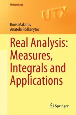 Real Analysis - Measures, Integrals and Applications
