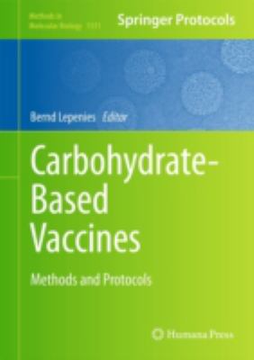 Carbohydrate-Based Vaccines : Methods and Protocols